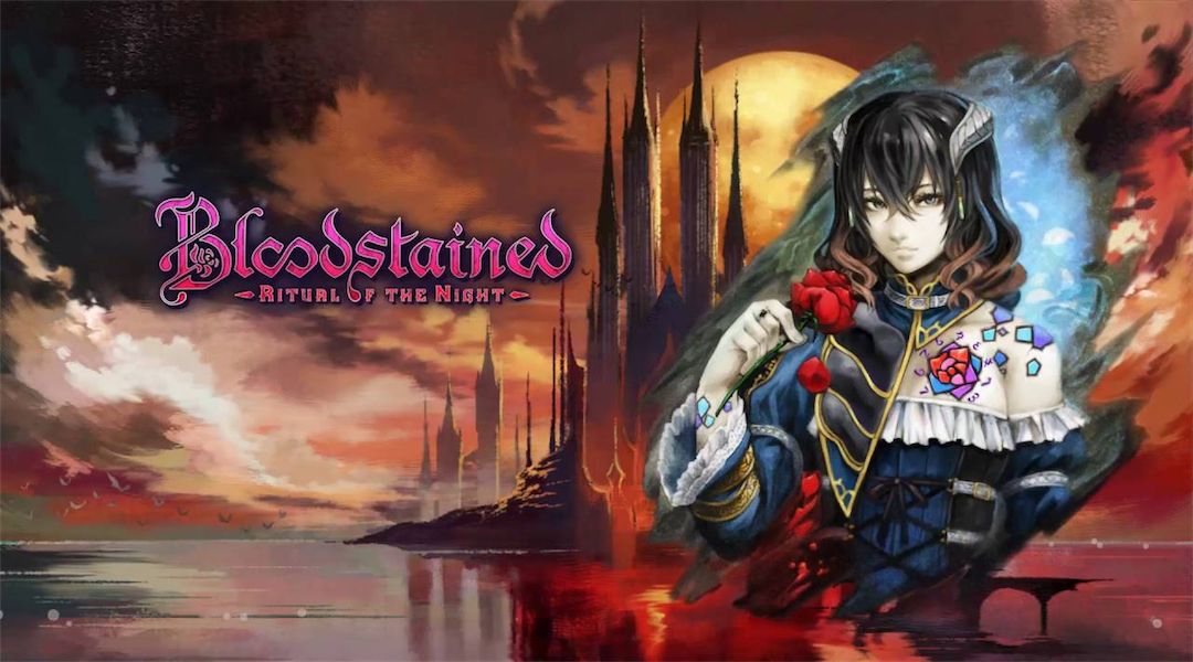 Bloodstained: Ritual of the Night Delay Explained