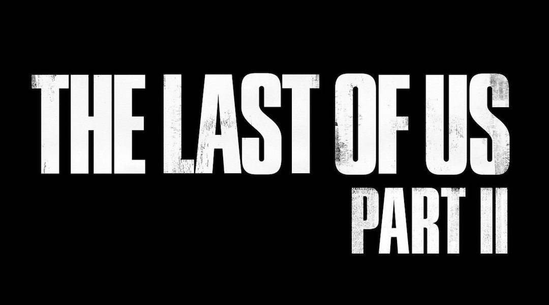 The Last of Us: Part 2 Revealed at PSX 2016