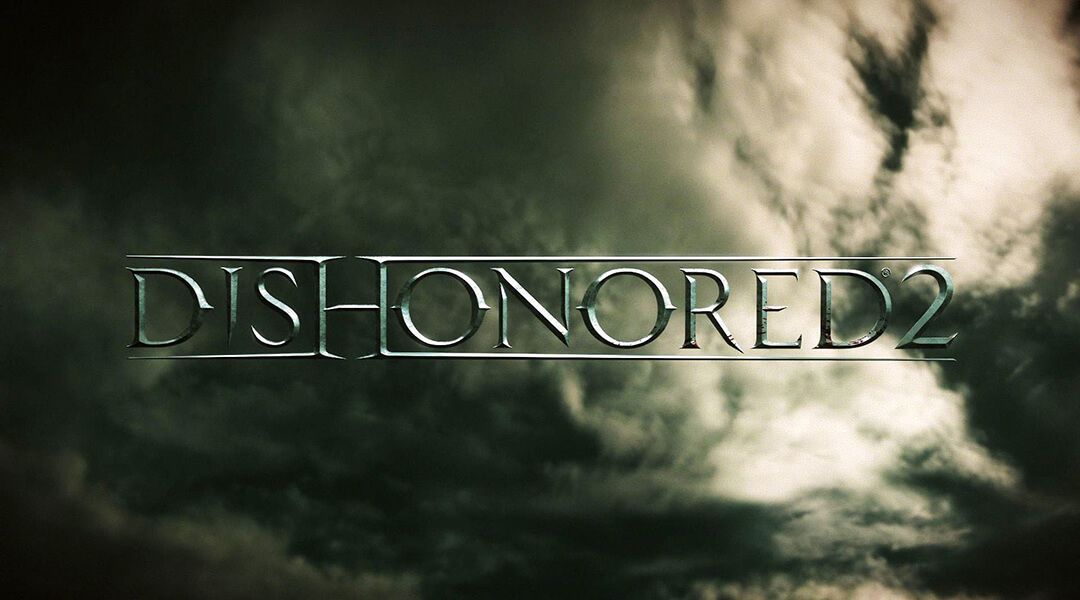 Creative Director Talks Dishonored 2