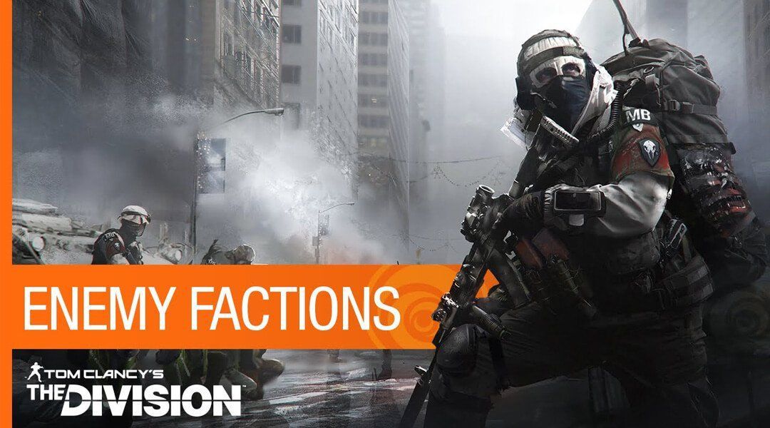 The Division Trailer Highlights Enemy Factions